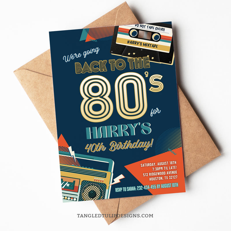 An editable 80s Party Invitation for a man's 40th Birthday party, or for any age. In a retro color scheme with a boombox and vintage cassette tape. Get ready to Go Back to the 80s! Edit in Corjl. By Tangled Tulip Designs.