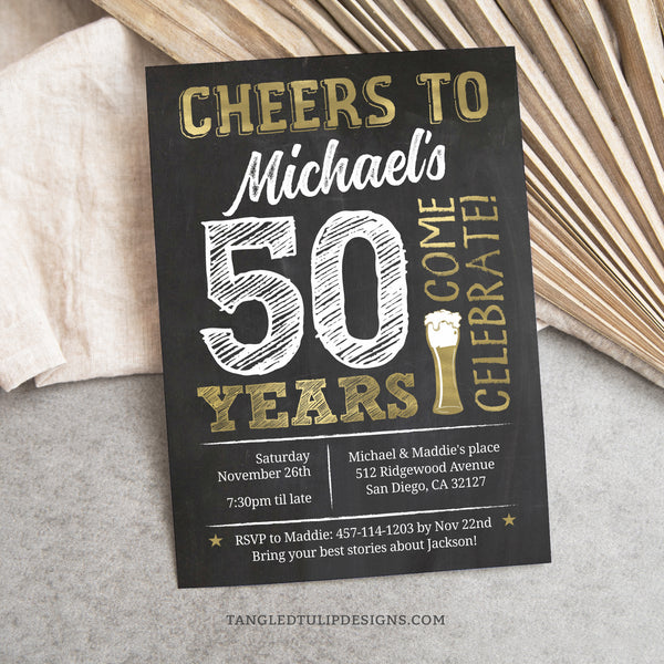 Cheers and Beers to 50 Years! A 50th Birthday Invitation with a gold beer on a chalkboard background. This invite is suitable for any age beer lover's birthday. Tangled Tulip Designs - Birthday Invitations