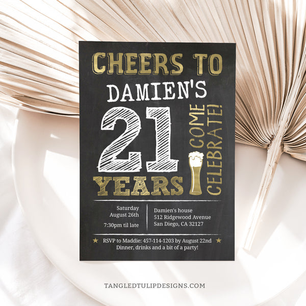 Editable 21st birthday invitation in a "Cheers to 21 Years" beer theme. With gold and white on a classic chalkboard background, this invitation can be edited for any age. Tangled Tulip Designs - Birthday Invitations