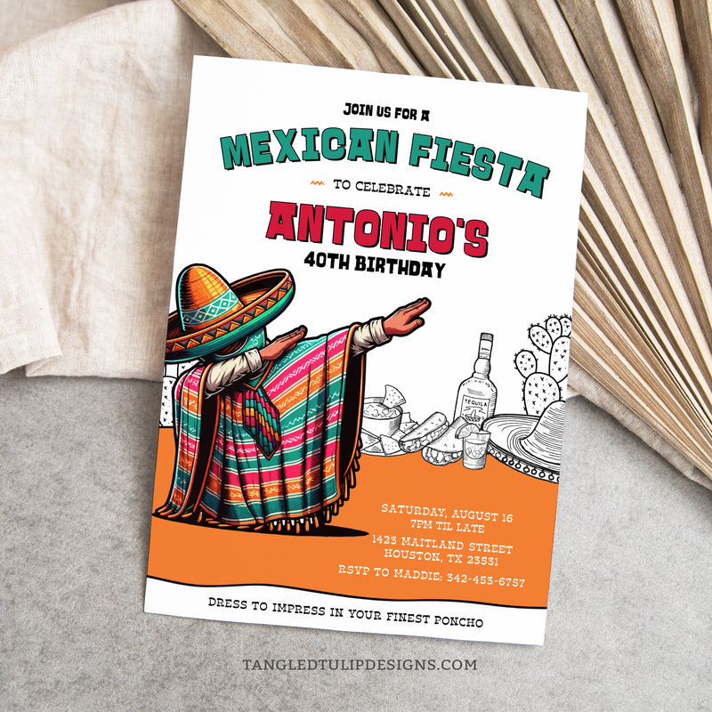 This Mexican Fiesta Birthday Invite features a man dabbing in his poncho, surrounded by an iconic Mexican party with tequila, nachos, tacos, and sombrero. Customize for a 40th Birthday or ANY AGE! ¡Vamos a la Fiesta! Tangled Tulip Designs - Birthday Invitations