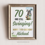 A Golfer 70th Birthday sign with a golf bag and golf ball on a tee. 70 and Still Swinging! Happy 70th Birthday editable sign template to be personalized for his 70th birthday party decorations.