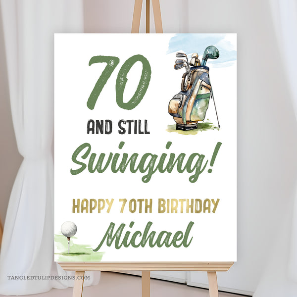 A Golfer 70th Birthday sign with a golf bag and golf ball on a tee. 70 and Still Swinging! Happy 70th Birthday editable sign template to be personalized for his 70th birthday party decorations.