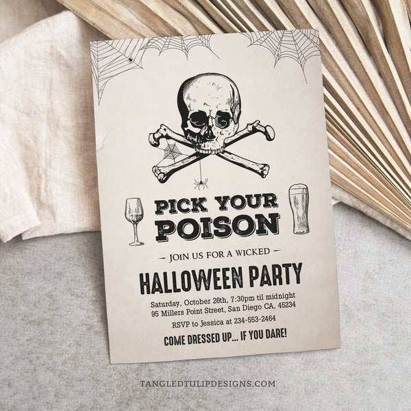 Editable Halloween party invitation for adults - Pick Your Poison and get ready for a wicked Halloween Party. Featuring a creepy skull and crossbones with spiderwebs. Template to Edit in Corjl. By Tangled Tulip Designs.