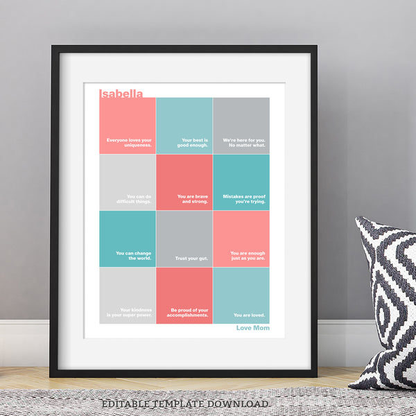 Editable Mental Health poster for teen girls. This Affirmations printable sign can be customized with any encouragement messages, and customized for any color scheme. Tailor this Affirmations template to uplift and inspire your teen.