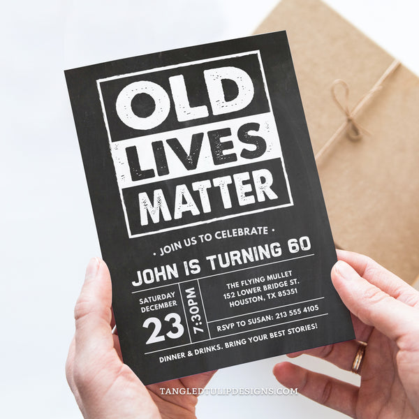 Old Lives Matter Birthday Invitation for Any Age. Instant Download and Editable in Corjl. By Tangled Tulip Designs.