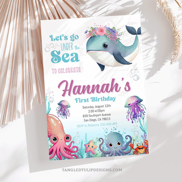 Editable Under the Sea First Birthday Invitation, with cute sea creatures such as whale, jellyfish, octopus and more. Let's Go Under the Sea to celebrate her 1st Birthday! Tangled Tulip Designs - Birthday Invitations