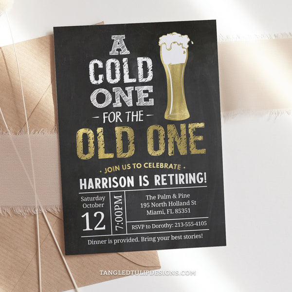 Have 'A Cold One for the Old One' to celebrate his Retirement! This chalkboard-style invitation, adorned with a shimmering gold beer, sets the perfect tone for a man's retirement bash. Tangled Tulip Designs - Retirement Invitations