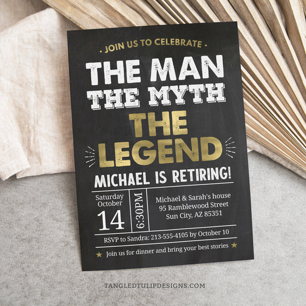 The Man The Myth The Legend is Retiring - Editable Retirement Invitation. Gold and White on Chalkboard effect background. Instant Download and Editable in Corjl. By Tangled Tulip Designs.