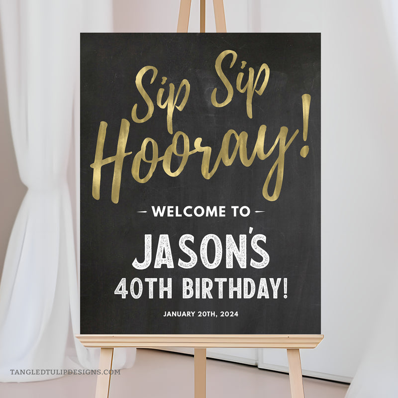 Sip Sip Hooray! Welcome guests to your event with this editable Birthday Party Decoration sign, in gold and white against a charming chalkboard background. Perfect for a special birthday bash, whether it's for a man or woman. Available in two sizes to suit your needs. Instant Download and Editable in Corjl. By Tangled Tulip Designs.