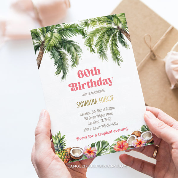 A pretty Tropical 60th Birthday invitation template, suitable for any age woman. With palm trees and lush tropical fruits and flowers, and gold accents. Template to Edit in Corjl. By Tangled Tulip Designs.