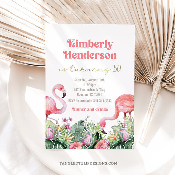 50th Birthday Invitation for Woman with Flamingos. Instant Download and Editable in Corjl. By Tangled Tulip Designs.