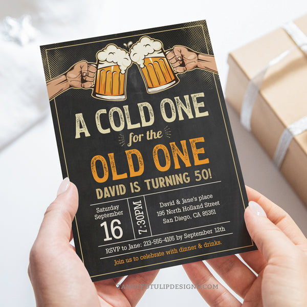 50th Birthday Invitation. Have 'A Cold One for the Old One' to celebrate his 50th birthday!... or for any age. This editable invitation boasts retro vintage charm with beers on a classic chalkboard background. Tangled Tulip Designs - Birthday Invitations