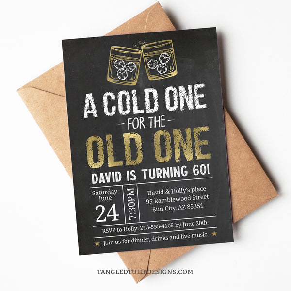 Editable Cold One for the Old One birthday invitation in a Whiskey theme. Featuring elegant gold and white on a classic chalkboard effect background, with whiskey glasses. Suitable for any milestone birthday. Instant Download and Editable in Corjl. By Tangled Tulip Designs.