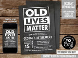 Retirement Party Invitation. Old Lives Matter Retirement EDITABLE invite RE1