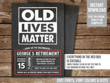 Retirement Party Invitation. Old Lives Matter Retirement EDITABLE invite RE1