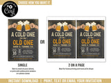 Editable Cold One for the Old One Birthday Invitation for a man. Vintage Beer Digital Invite