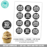 EDITABLE 50th Birthday Cupcake Toppers. Old Lives Matter Birthday Decorations. Slider Toppers Printable. OL1