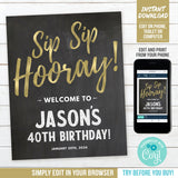 EDITABLE Party Decoration Sign. Sip Sip Hooray Party Welcome Sign in Gold MM40