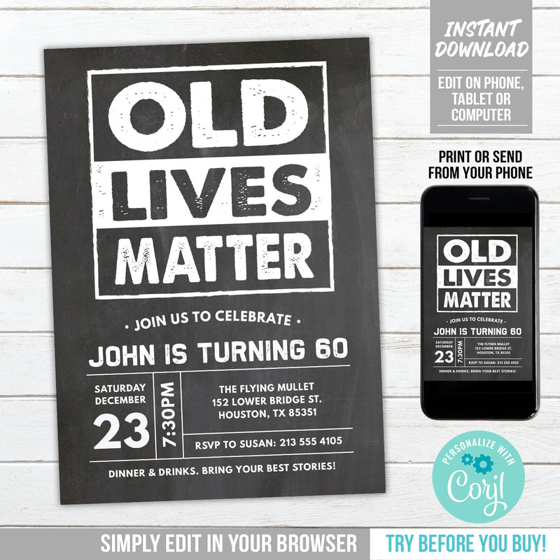 Editable Old Lives Matter Birthday Invitation for any age, Digital Party Invite in Chalkboard Style