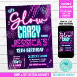 Glow in the Dark Birthday Invitation. EDITABLE Neon Glow Party Invite. Lets Glow Crazy. Girls Corjl GLO1
