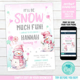 Winter Snow Birthday Invitation, Girl Editable Snowman Snow Much Fun Party Digital Invite