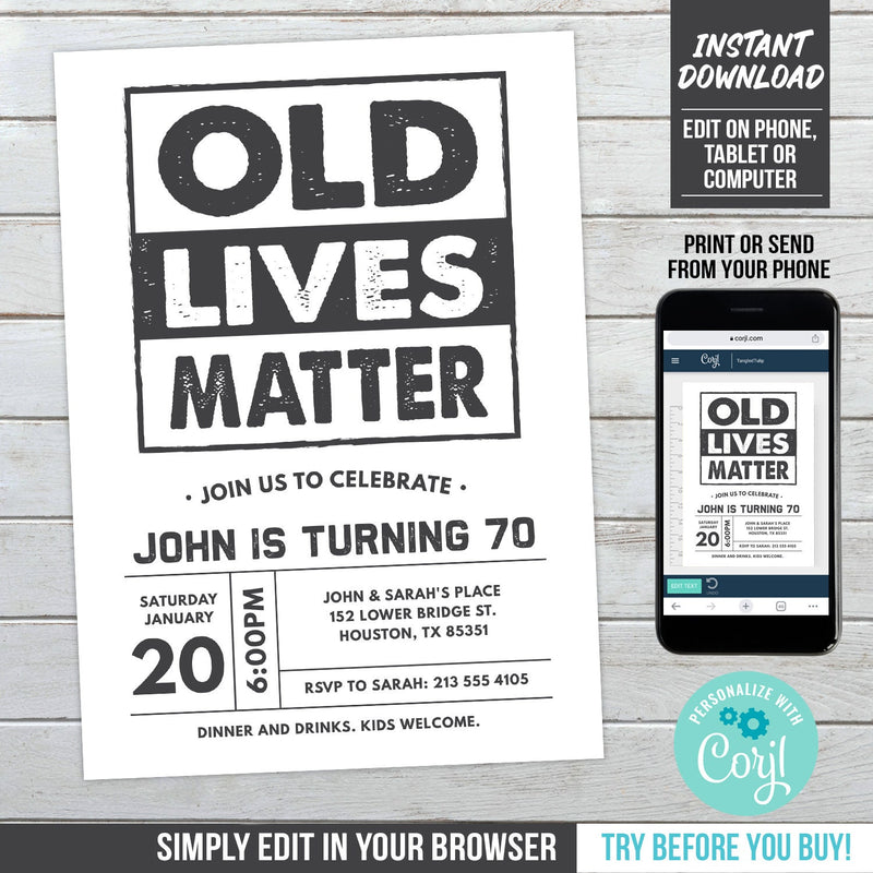 Old Lives Matter 70th Birthday Invitation. EDITABLE Funny Getting Old Party Invite for Any Age. Instant Download OL1