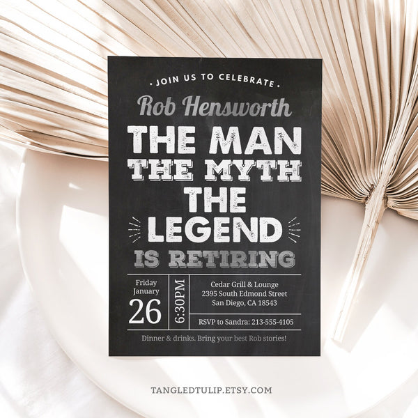 Editable Retirement invitation in The Man, The Myth, The Legend theme. With metallic silver and white on a classic chalkboard effect background, this elegant invite is perfect for a man who's retiring. Instant Download and Editable in Corjl. By Tangled Tulip Designs.