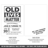 Old Lives Matter 70th Birthday Invitation. EDITABLE Funny Getting Old Party Invite for Any Age. Instant Download OL1